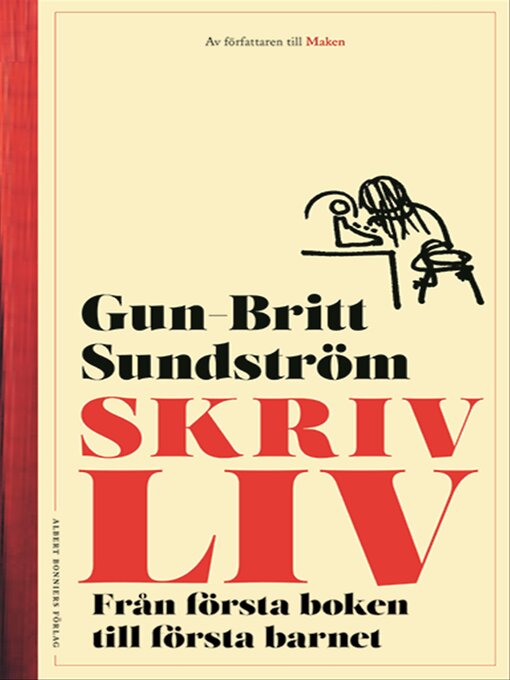 Titeldetaljer för Skrivliv av Gun-Britt Sundström - Tillgänglig